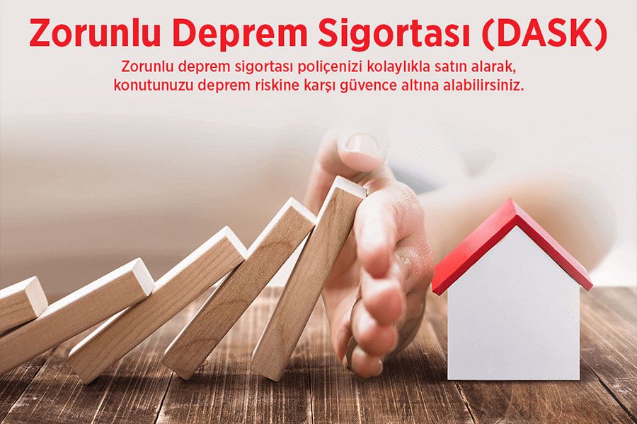 Zorunlu Deprem Sigortası (DASK)